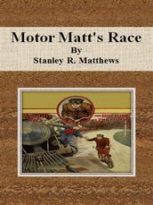 Motor Matt s Race