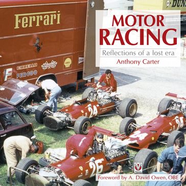 Motor Racing - Reflections of a Lost Era - Anthony Carter
