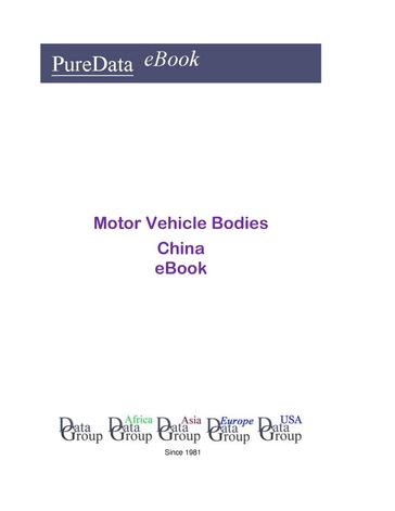 Motor Vehicle Bodies in China - Editorial DataGroup Asia