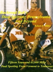 Motorcycle Dual Sporting (Vol. 1) Dual Sporting Pennsylvania and Beyond