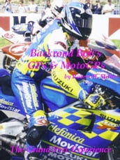 Motorcycle Road Trips (Vol. 19) GPs & MotoGPs