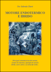 Motore endotermico ed ibrido