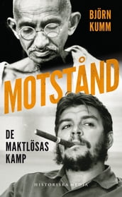 Motstand : De maktlösas kamp