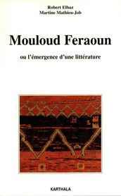 Mouloud Feraoun ou l émergence d une littérature