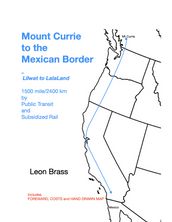 Mount Currie to The Mexican Border