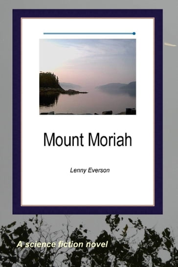 Mount Moriah - Lenny Everson