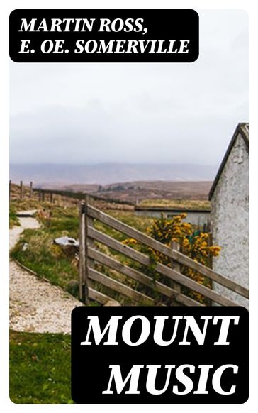 Mount Music - Ross Martin - E. Oe. Somerville