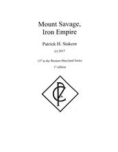 Mount Savage, Iron Empire