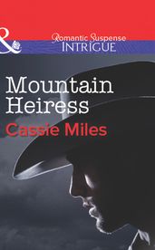 Mountain Heiress (Mills & Boon Intrigue)