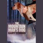 Mountain Man s Dog, The