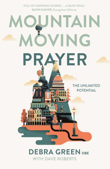 Mountain-Moving Prayer - Debra Green