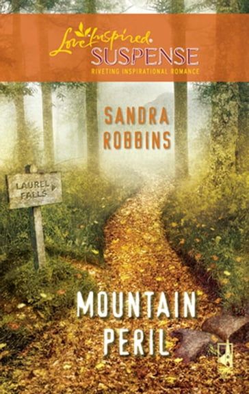 Mountain Peril (Mills & Boon Love Inspired) - Sandra Robbins
