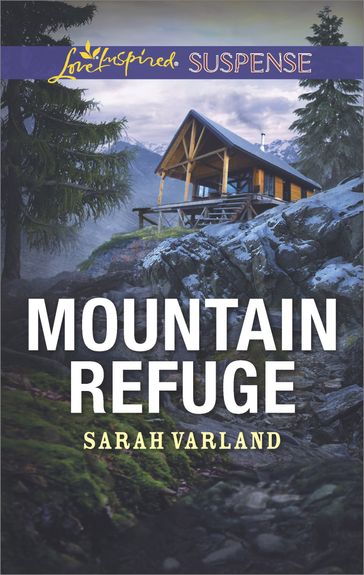 Mountain Refuge - Sarah Varland