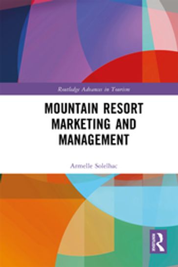 Mountain Resort Marketing and Management - Armelle Solelhac