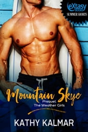 Mountain Skye Prequel, The Weather Girls