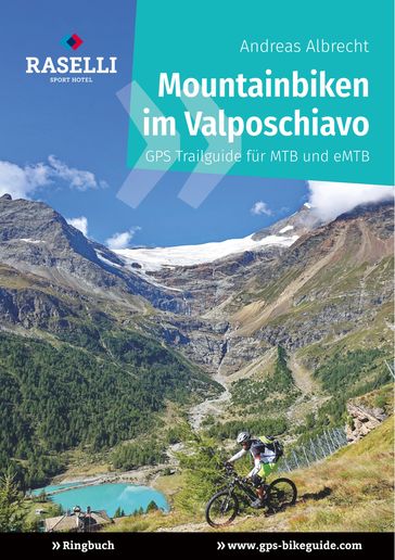 Mountainbiken im Valposchiavo - andreas albrecht