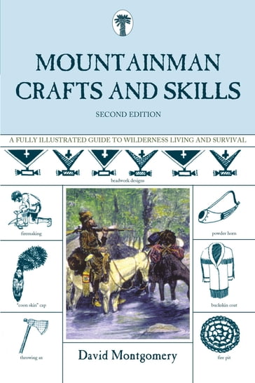 Mountainman Crafts & Skills - David Montgomery