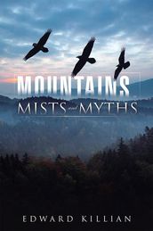 Mountains, Mists and Myths