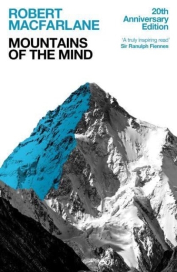 Mountains Of The Mind - Robert Macfarlane