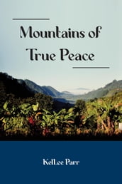 Mountains of True Peace