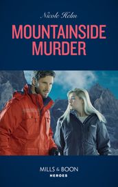 Mountainside Murder (A North Star Novel Series, Book 3) (Mills & Boon Heroes)