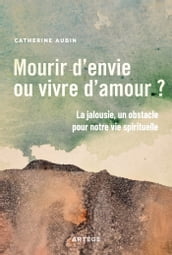 Mourir d envie ou vivre d amour ?