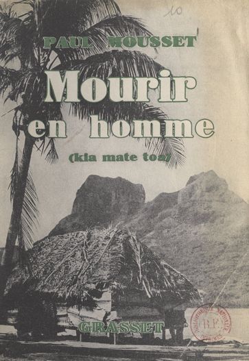 Mourir en homme - Paul Mousset