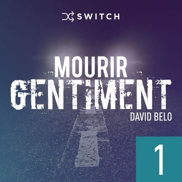 Mourir gentiment 1 - David Belo