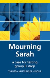 Mourning Sarah