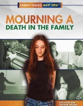 Mourning a Death in the Family