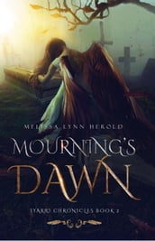 Mourning s Dawn