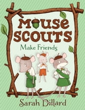 Mouse Scouts: Make Friends