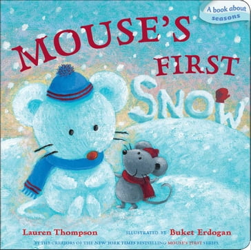 Mouse's First Snow - Lauren Thompson