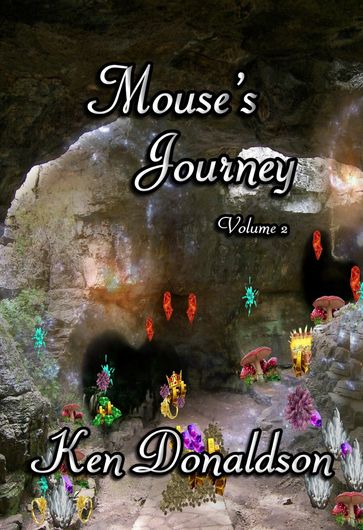 Mouse's Journey Volume 2 - Ken Donaldson
