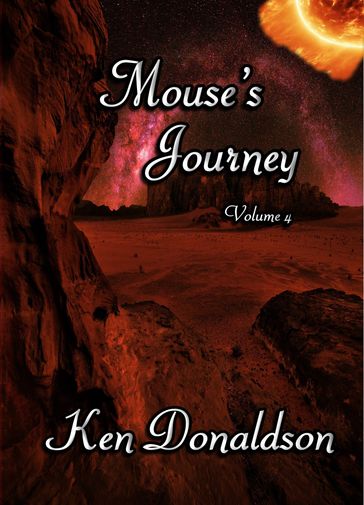 Mouse's Journey Volume 4 - Ken Donaldson