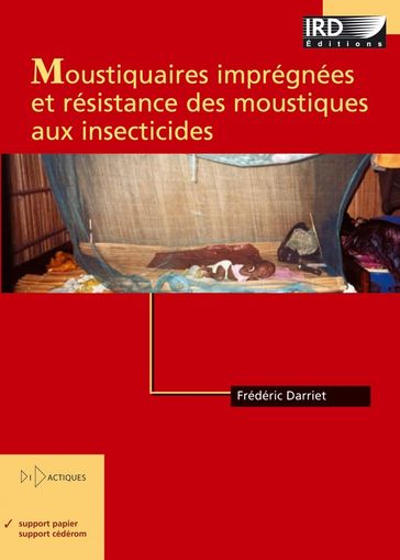 Moustiquaires imprégnées et résistance des moustiques aux insecticides - Collectif