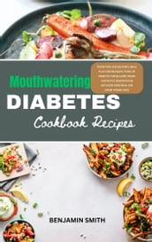 Mouthwatering diabetic cookbook recipes