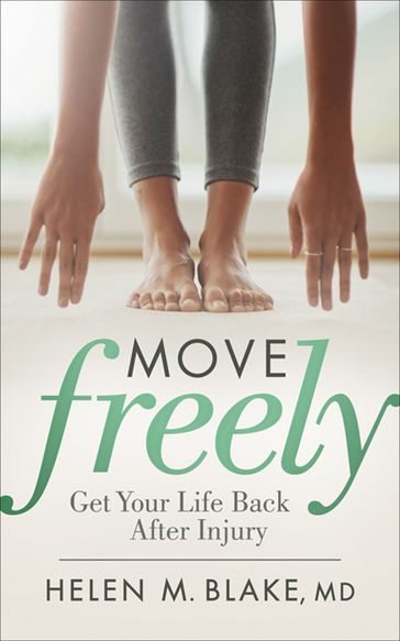 Move Freely - MD Helen M. Blake