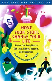 Move Your Stuff, Change Your Life