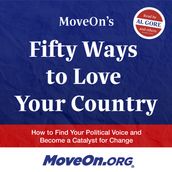 MoveOn s Fifty Ways to Love Your Country