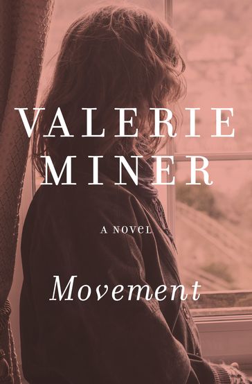 Movement - Valerie Miner