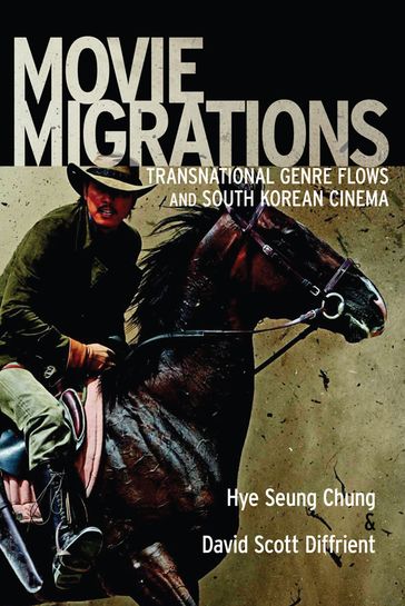 Movie Migrations - David Scott Diffrient - Hye Seung Chung