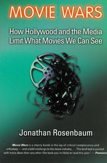 Movie Wars - Jonathan Rosenbaum