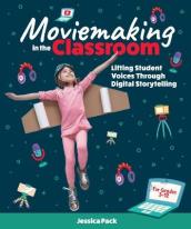 Moviemaking in the Classroom