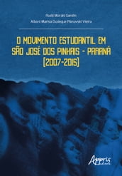 O Movimento Estudantil em São José dos Pinhais Paraná (2007-2015)