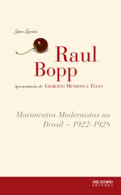 Movimentos Modernistas no Brasil: 1922 - 1928