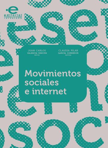 Movimientos sociales e internet - varios Autores