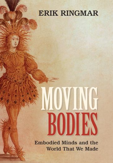 Moving Bodies - Erik Ringmar