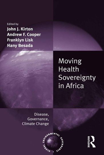 Moving Health Sovereignty in Africa - Andrew F. Cooper - Hany Besada