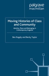 Moving Histories of Class and Community